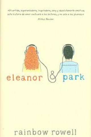 Libro Eleanor y Park Rainbow Rowell