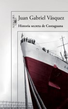 Carte Historia secreta de Costaguana JUAN GABRIEL VASQUEZ