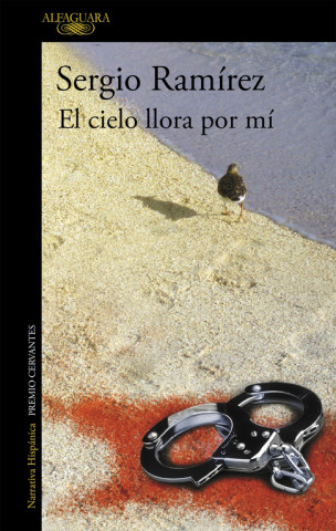 Buch El cielo llora por mí Sergio Ramírez