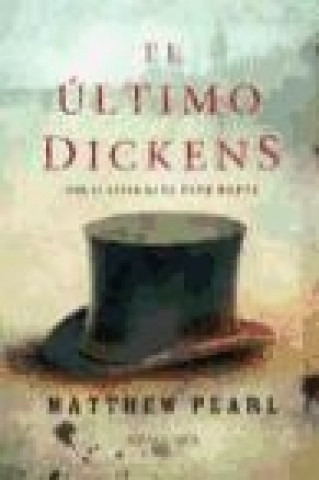 Kniha El último Dickens Matthew Pearl
