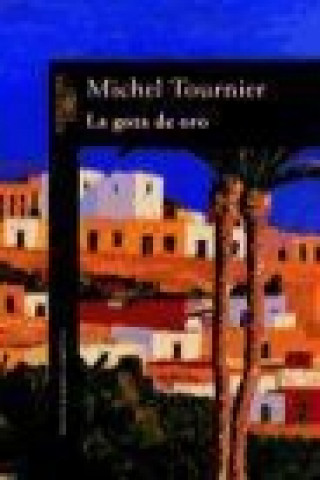 Book La gota de oro Michel Tournier