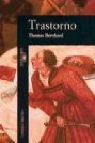Knjiga Trastorno Thomas Bernhard