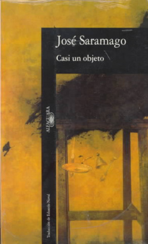 Kniha Casi un objeto José Saramago
