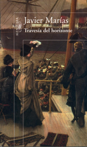 Kniha Travesía del horizonte Javier Marías
