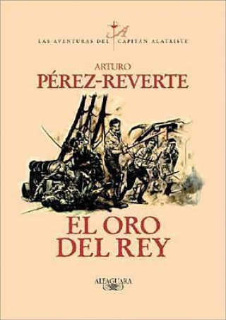 Book El oro del rey / The King's Gold Arturo Pérez-Reverte