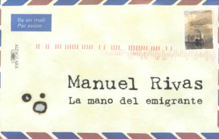 Könyv La mano del emigrante Manuel Rivas