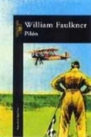 Knjiga Pilón William Faulkner