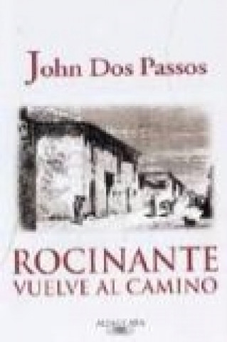 Book Rocinante vuelve al camino John Dos Passos