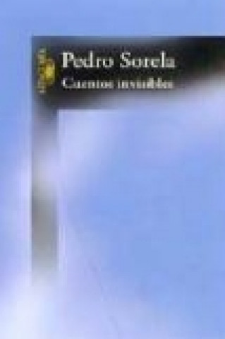 Książka Cuentos invisibles Pedro Sorela