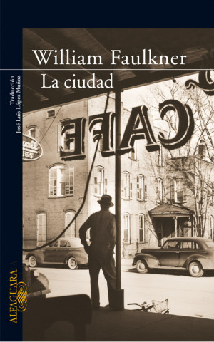 Buch La ciudad WILLIAM FAULKNER