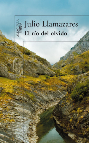 Libro El rio del olvido Julio Llamazares