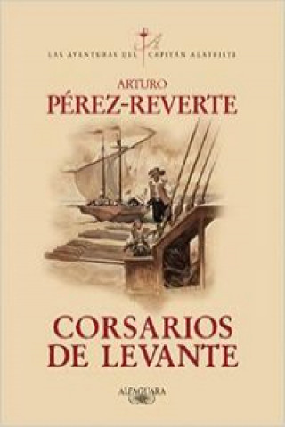 Książka Corsarios de levante Arturo Pérez-Reverte