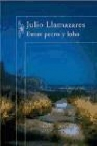 Βιβλίο Entre perro y lobo Julio Llamazares