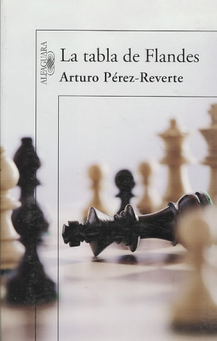 Kniha La tabla de Flandes Arturo Pérez-Reverte