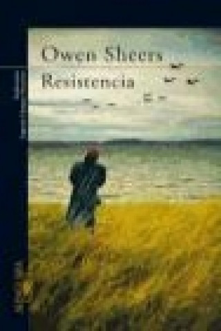 Buch Resistencia Owen Sheers