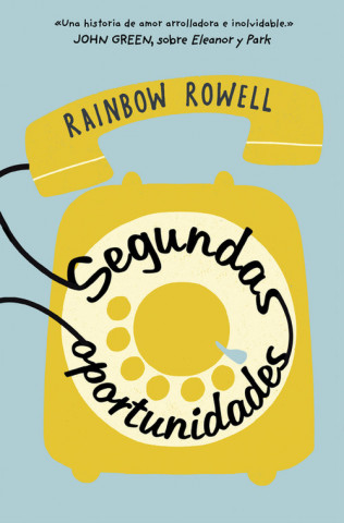Kniha Segundas oportunidades Rainbow Rowell