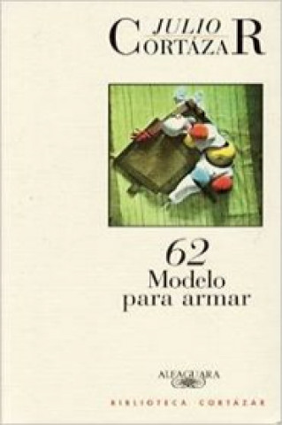 Könyv 62 modelo para amar Julio Cortázar
