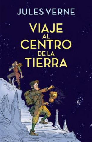 Könyv Viaje al centro de la tierra Jules Verne