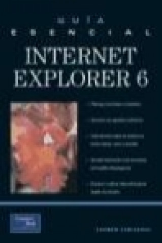 Knjiga Guía esencial Microsoft Internet Explorer 6 