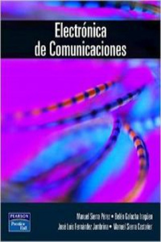 Книга Electrónica de comunicaciones Manuel Sierra Pérez