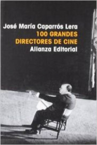 Książka 100 grandes directores de cine Josep Maria Caparrós Lera