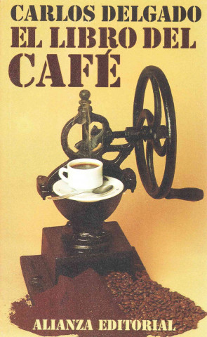 Kniha El libro del café Carlos Delgado