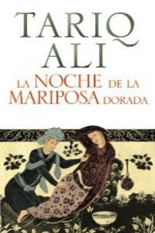 Kniha La noche de la Mariposa Dorada Tariq Alí