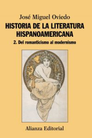 Kniha Del romanticismo al modernismo José Miguel Oviedo