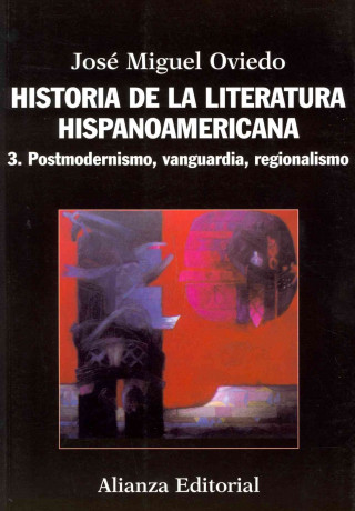 Kniha Postmodernismo, vanguardia, regionalismo José Miguel Oviedo