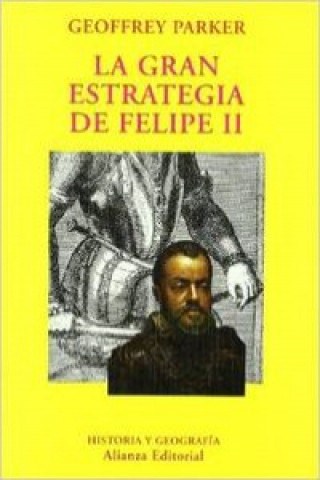 Könyv La gran estrategia de Felipe II Geoffrey Parker