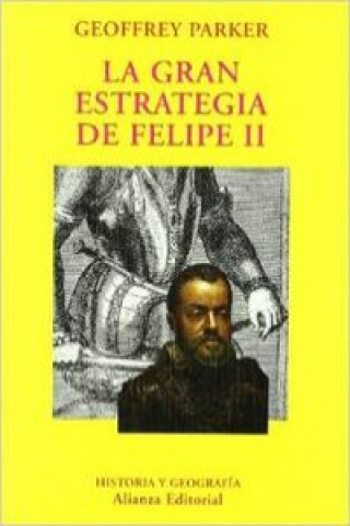 Książka La gran estrategia de Felipe II Geoffrey Parker