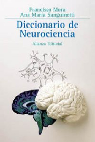 Książka Diccionario de neurociencia F. Mora Teruel