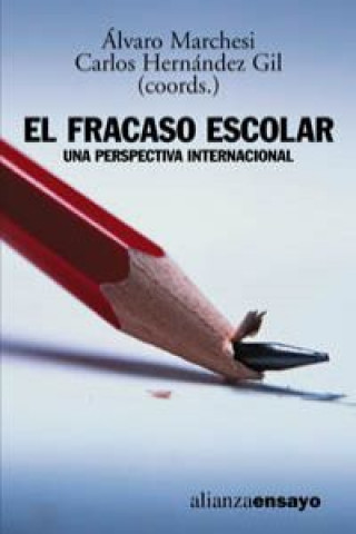 Carte El fracaso escolar : una perspectiva internacional Carlos Hernández Gil