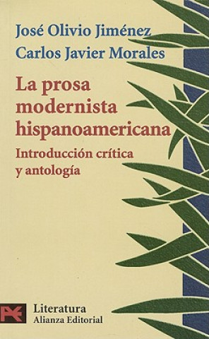 Kniha La prosa modernista hispanoamericana : introducción crítica y antológica José Olivio Jiménez Rodríguez