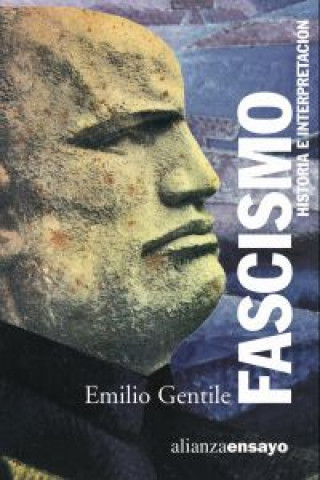 Könyv Fascismo : historia e interpretación Emilio Gentile