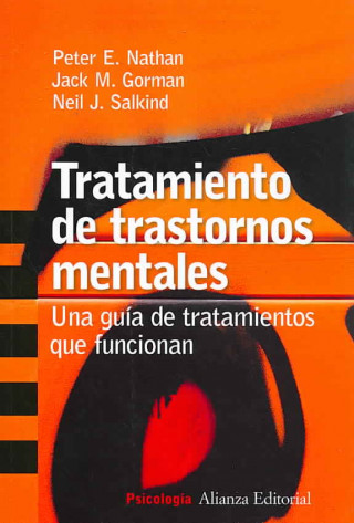 Книга Tratamiento de los trastornos mentales : una guía de tratamientos que funcionan Jack M. Gorman