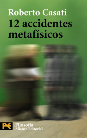 Kniha 12 accidentes metafísicos Roberto Casati