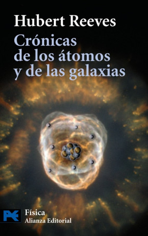 Kniha Crónicas de los átomos y de las estrellas Hubert Reeves