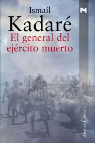 Kniha El general del ejército muerto ISMAIL KADARE