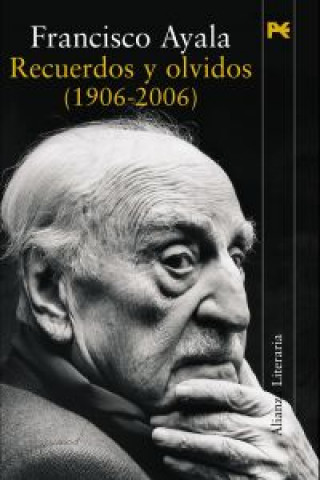 Knjiga Recuerdos y olvidos (1906-2006) Francisco Ayala