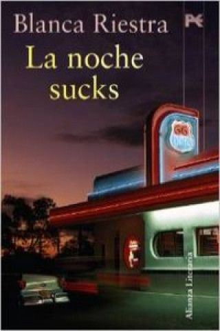 Livre La noche sucks Blanca Riestra Rodríguez-Losada