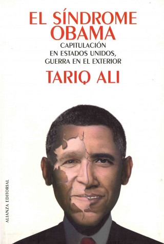 Könyv El síndrome Obama : capitulación en Estados Unidos, guerra en el exterior Tariq Alí