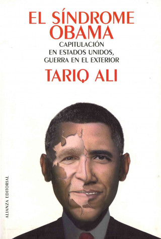 Книга El síndrome Obama : capitulación en Estados Unidos, guerra en el exterior Tariq Alí