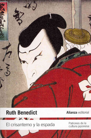 Könyv El crisantemo y la espada : patrones de la cultura japonesa Ruth Benedict