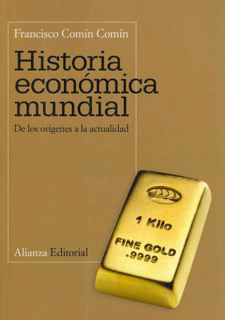 Carte Historia económica mundial : de los orígenes a la actualidad Francisco Comín