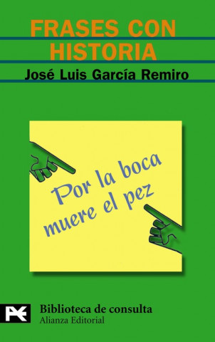 Kniha Frases con historia José Luis García Remiro