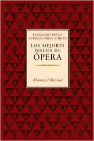 Buch Los mejores discos de ópera Fernando Fraga Suárez