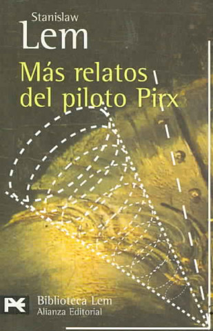 Kniha Más relatos del piloto Pirx Stanislaw Lem