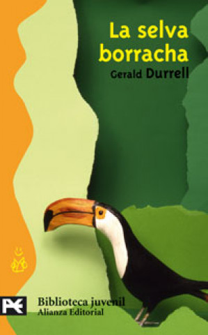Kniha La selva borracha Gerald Durrell