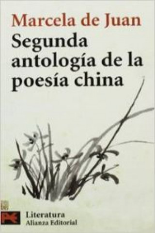 Carte Segunda antología de la poesía china Marcela de Juan